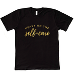 Load image into Gallery viewer, Heavy on the Self-Care Organic Tee

