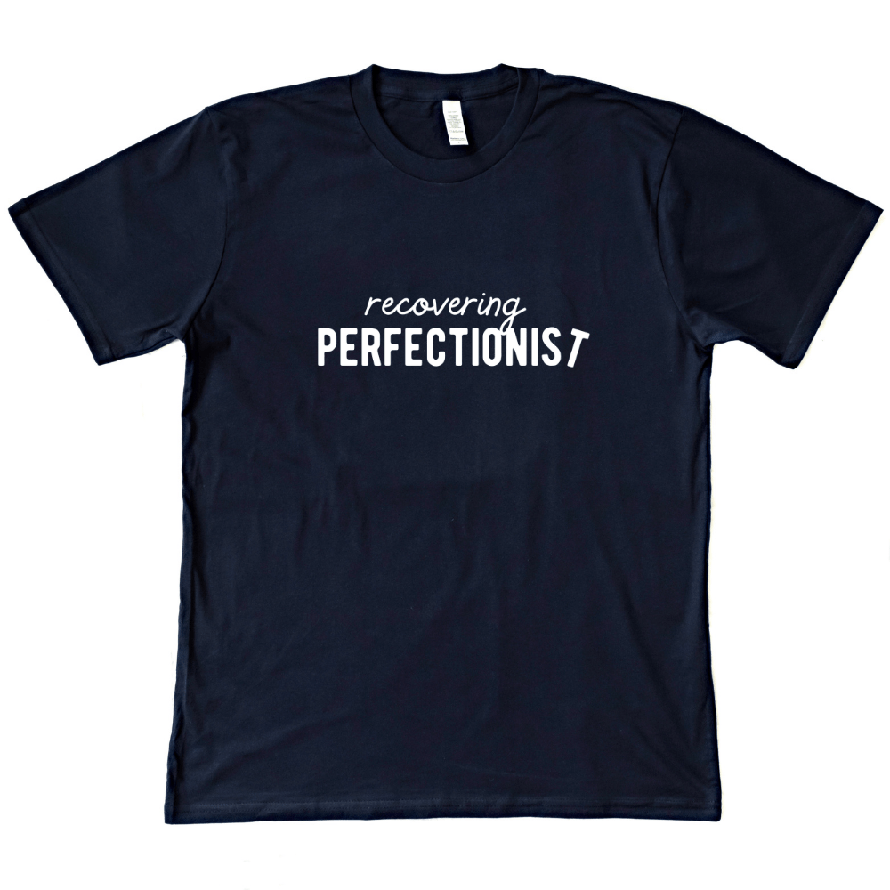 Recovering Perfectionist Organic Tee