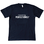 Load image into Gallery viewer, Recovering Perfectionist Organic Tee
