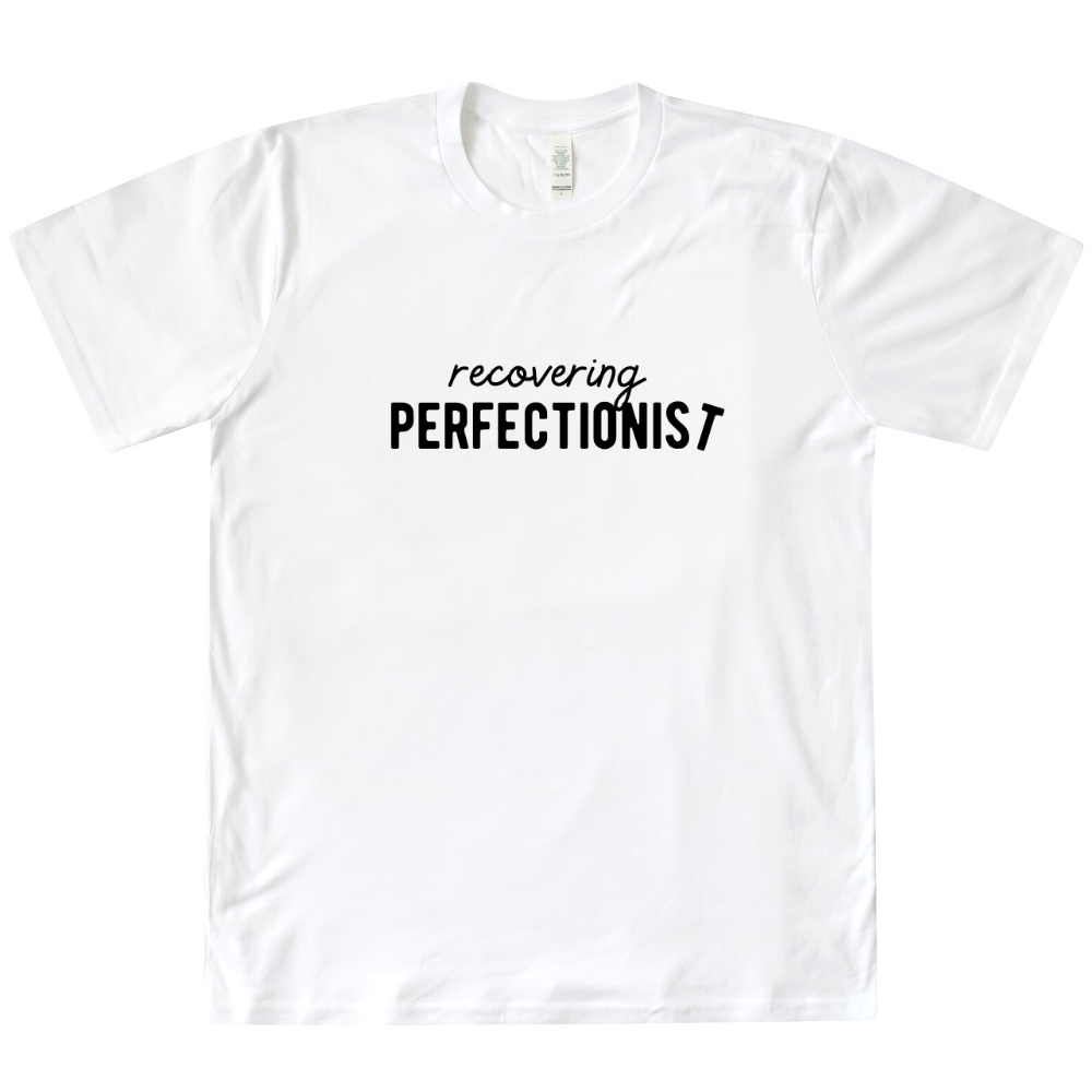 Recovering Perfectionist Organic Tee