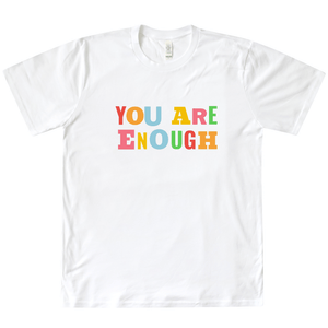 You Are Enough Organic Tee